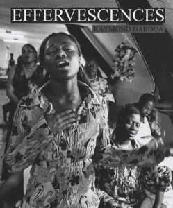 Image de Effervescences – Book photo signé Raymond Dakoua